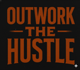 Outwork The Hustle 